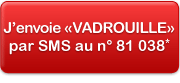 SMS_VADROUILLE